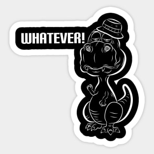 Whatever! Sticker